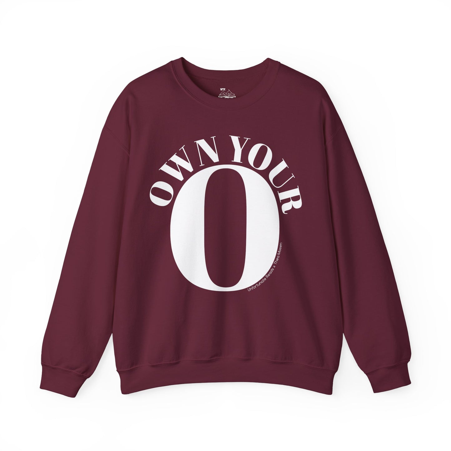 Own Your O Crewneck Sweatshirt