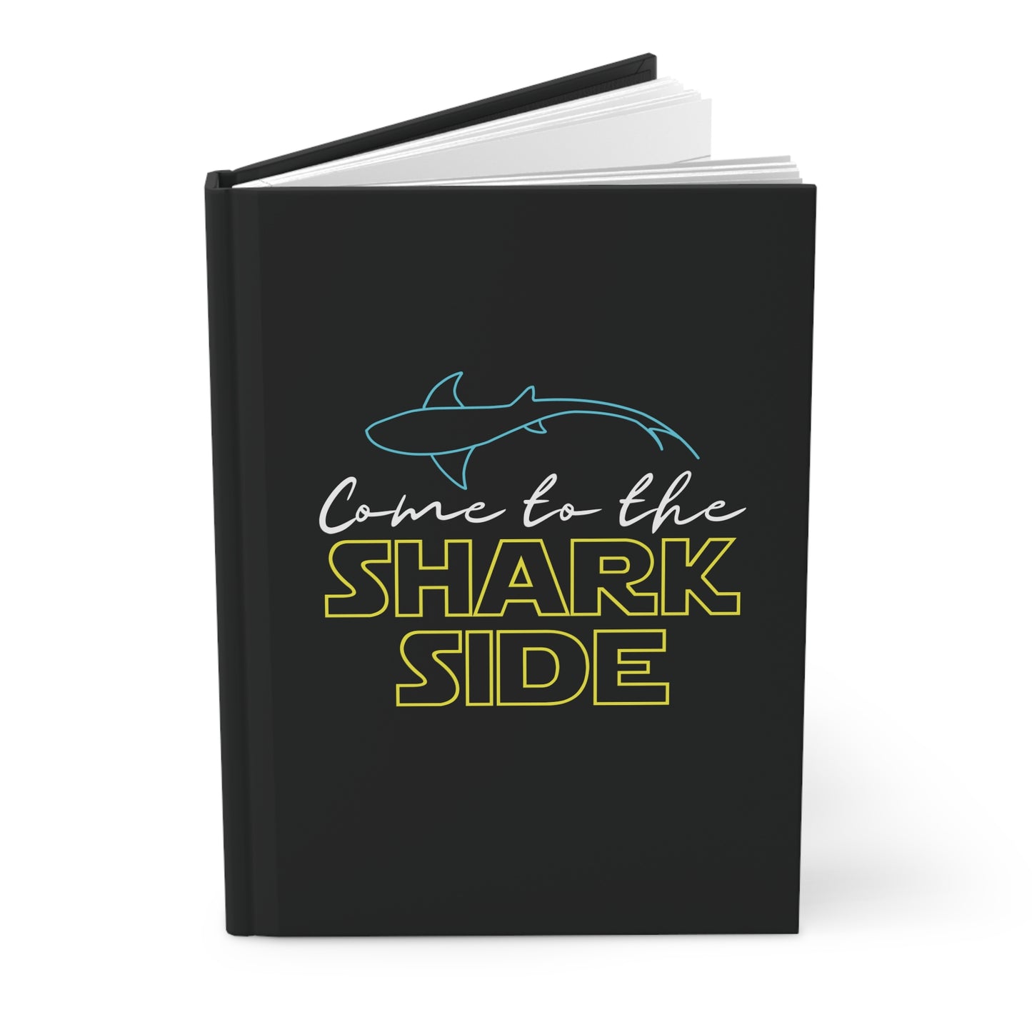 Come to the Shark Side Hardcover Journal