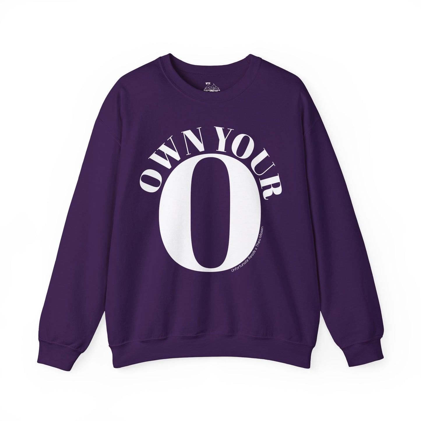 Own Your O Crewneck Sweatshirt