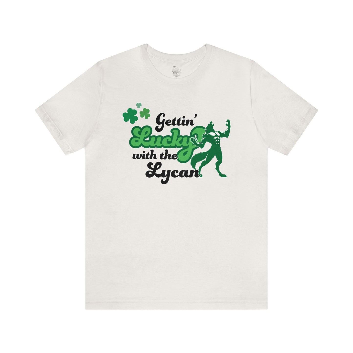 Gettin Lucky with the Lycan Tee