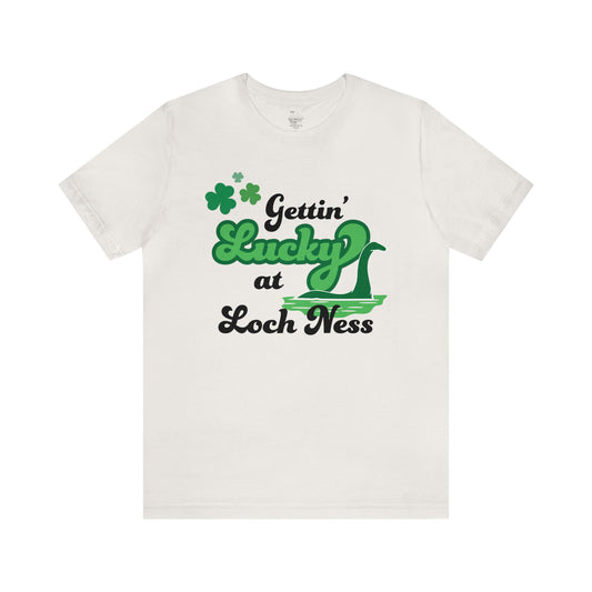 Gettin Lucky at Loch Ness Tee