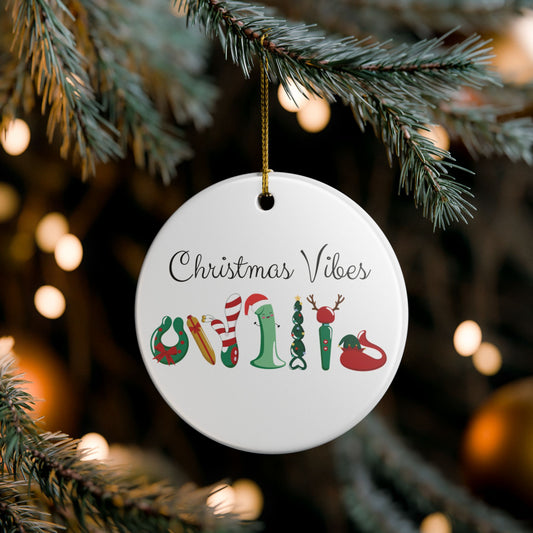 Christmas Vibes Ceramic Ornament