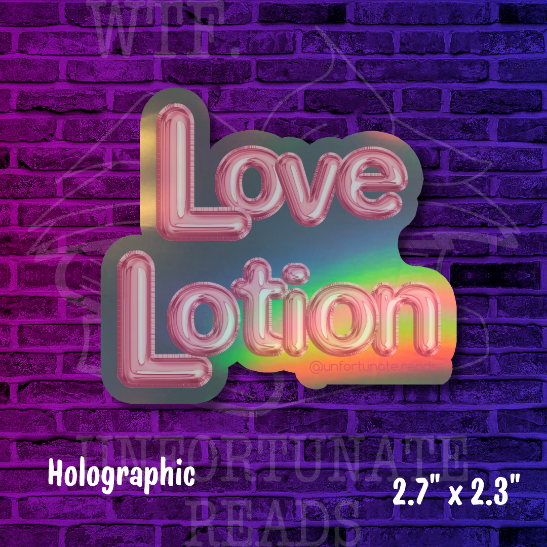 Love Lotion Holographic Sticker